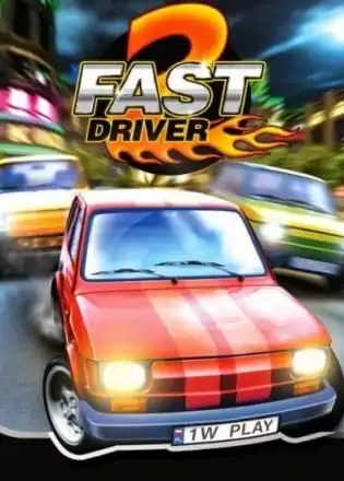 2 Fast Driver