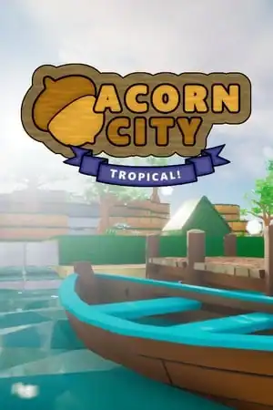 Acorn City: Tropical!