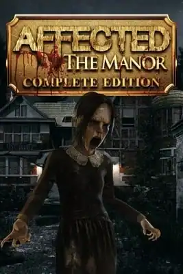 AFFECTED: The Manor — The Complete Edition