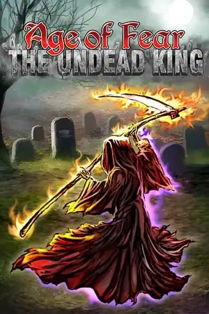 Age of Fear: The Undead King