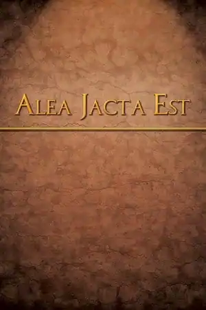 Alea Jacta Est