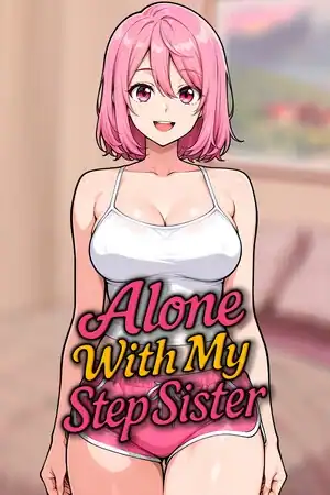 Alone With my StepSister