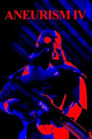 ANEURISM IV