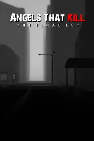 Angels That Kill - The Final Cut