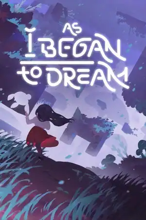 As I Began to Dream