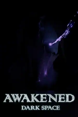 Awakened: Dark Space