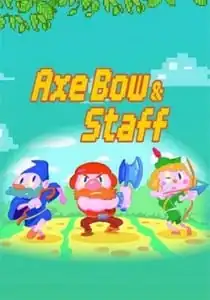 Axe, Bow and Staff