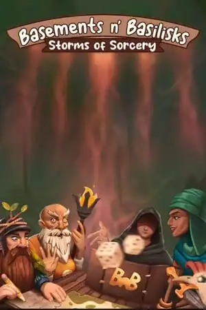 Basements n’ Basilisks: Storms of Sorcery