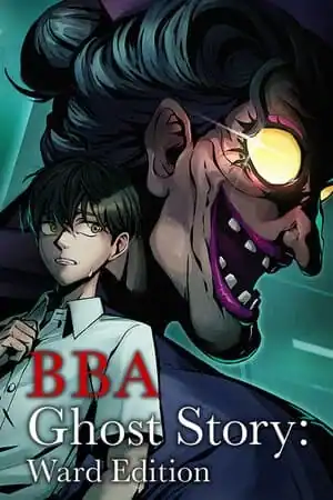 BBA Ghost Story: Ward Edition