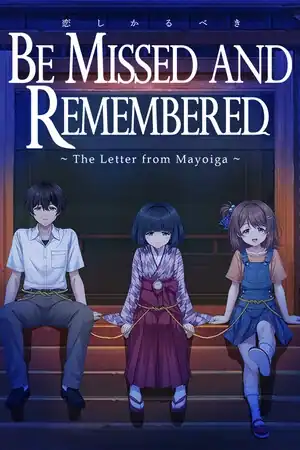 Be Missed and Remembered: The Letter from Mayoiga