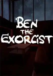 Ben The Exorcist
