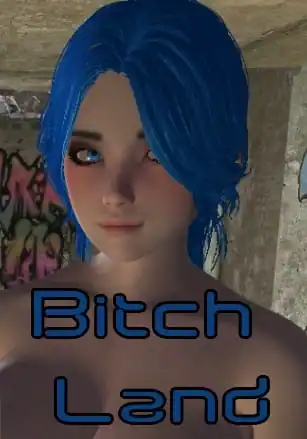 Bitch Land