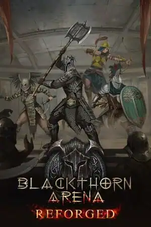 Blackthorn Arena: Reforged
