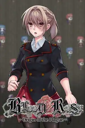 Blood Rose ~ Origin of the Plague