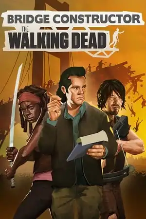 Bridge Constructor: The Walking Dead