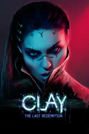 C.L.A.Y. — The Last Redemption