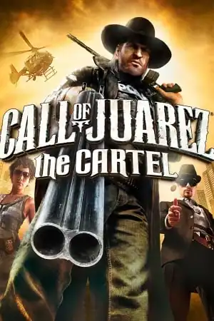 Call of Juarez The Cartel