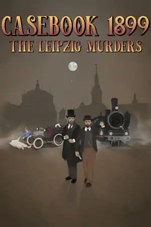 Casebook 1899 - The Leipzig Murders