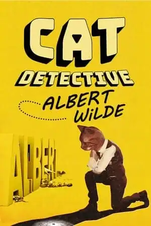 Cat Detective Albert Wilde