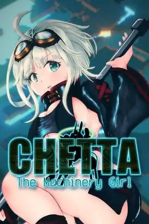 Chetta: The Machinery Girl