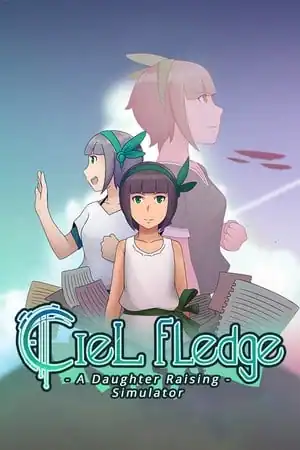 Ciel Fledge: A Daughter Raising Simulator