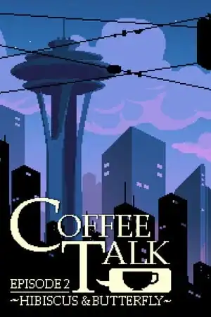Coffee Talk Episode 2: Hibiscus and Butterfly
