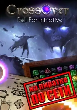 CrossOver: Roll For Initiative по сети