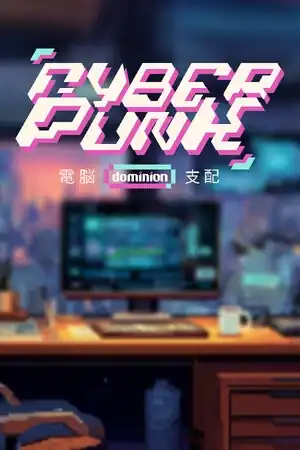 Cyberpunk Dominion
