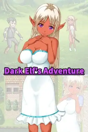 Dark Elf’s Adventure