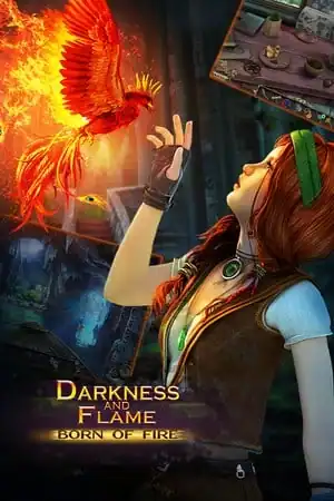Darkness and Flame: Born of Fire