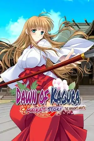 Dawn of Kagura: Maika’s Story — The Dragon’s Wrath