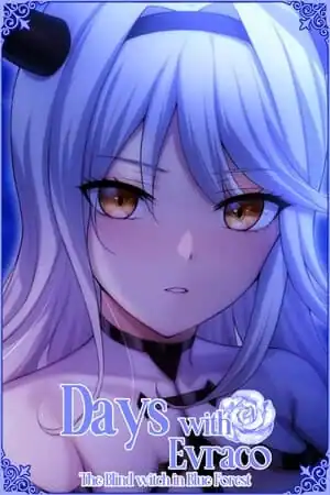 Days with Evraco: The Blind witch in Blue Forest