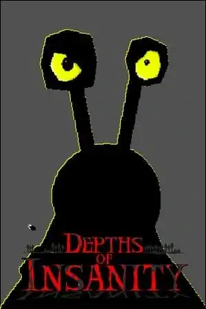 Depths of Insanity