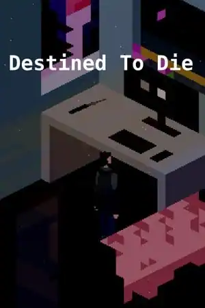 Destined to Die