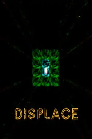 Displace