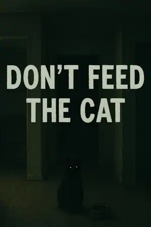 Don’t Feed The Cat