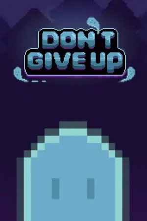 Don’t Give Up: Not Ready to Die