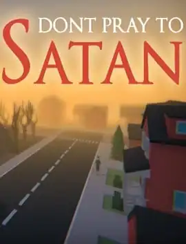 Don’t Pray To Satan