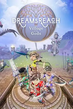 Dream’s Reach: Village of the Gods