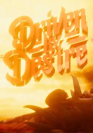 Driven by Desire