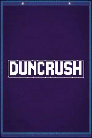 Duncrush