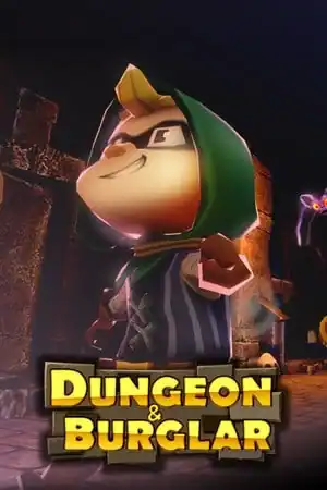 Dungeon and Burglar