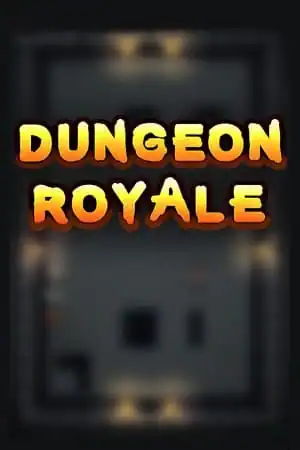 Dungeon Royale