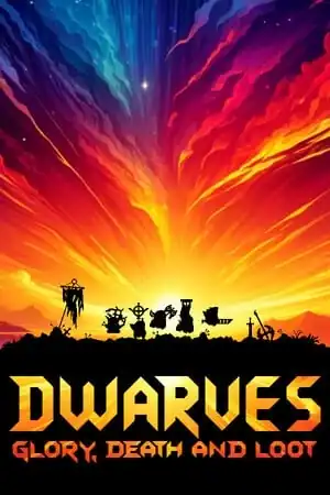 Dwarves: Glory, Death and Loot
