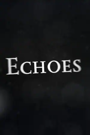 Echoes