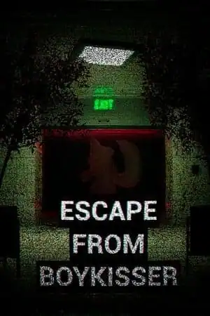 ESCAPE FROM BOYKISSER
