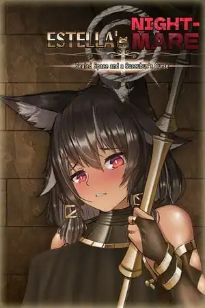 Estella’s Nightmare: Sealed Space and a Succubus’s Curse