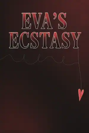Eva’s Ecstasy