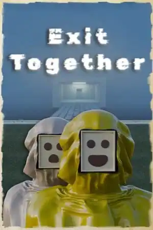 Exit Together