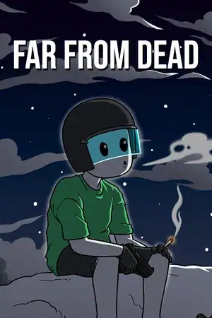 FAR FROM DEAD